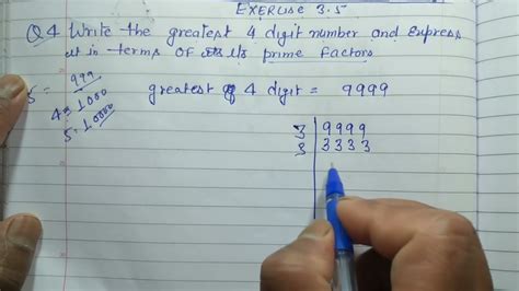 Write the greatest 4 digit number and express it in terms of its prime.